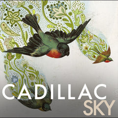 MUSIC - CADILLAC SKY