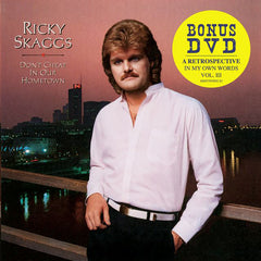 Ricky Skaggs: Don't Cheat In Our Hometown (Reissue Series Vol. 3) CD