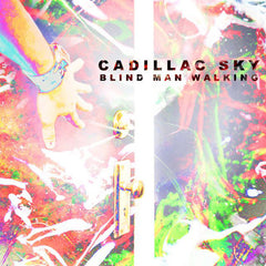 Cadillac Sky: Blind Man Walking CD