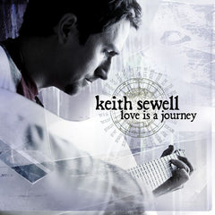 Keith Sewell: Love Is A Journey CD