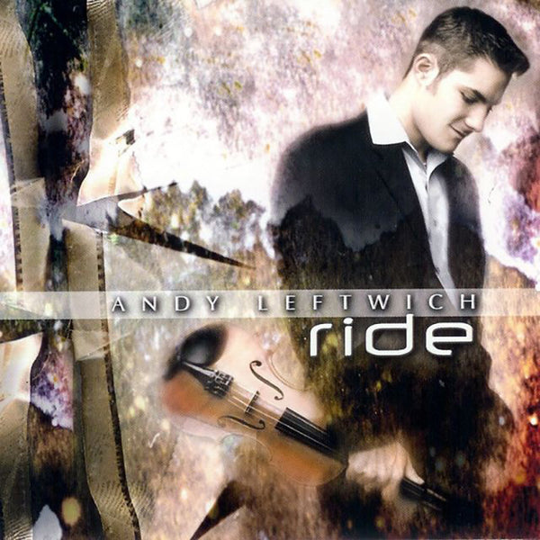 Andy Leftwich: Ride CD