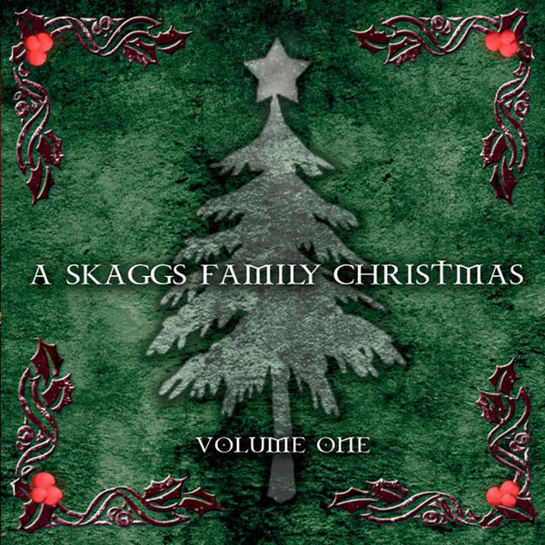 Ricky Skaggs, The Whites & Family: A Skaggs Family Christmas Volume One CD