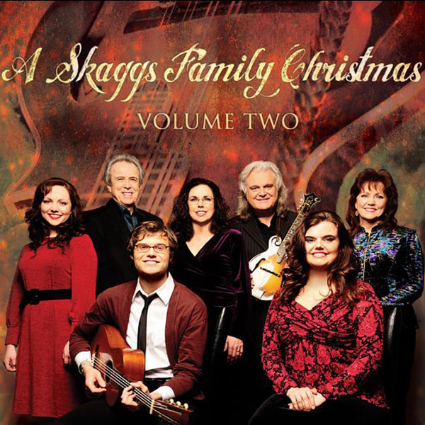 Ricky Skaggs, The Whites & Family: A Skaggs Family Christmas Volume Two CD + Bonus DVD