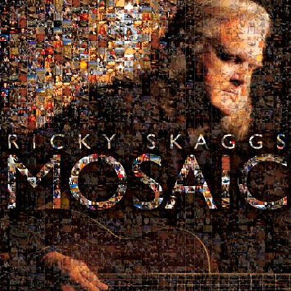 Ricky Skaggs: Mosaic CD