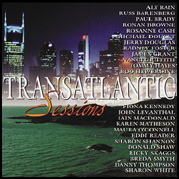 TransAtlantic Sessions CD